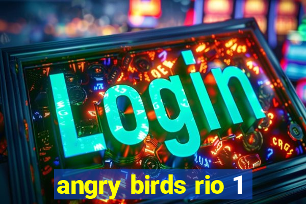 angry birds rio 1